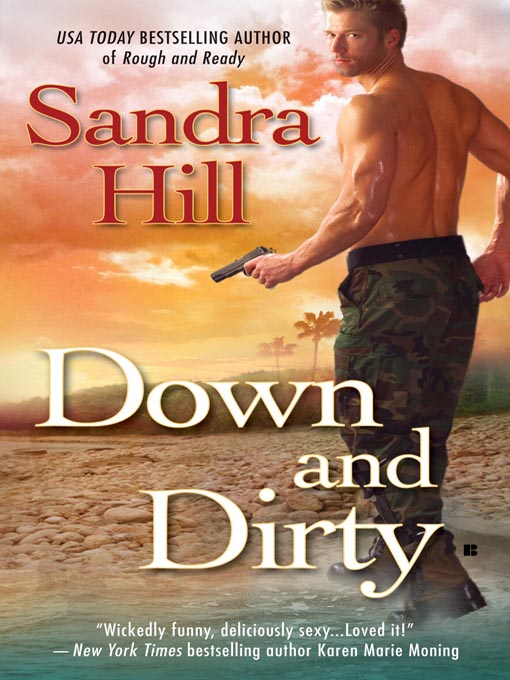Title details for Down and Dirty by Sandra Hill - Available